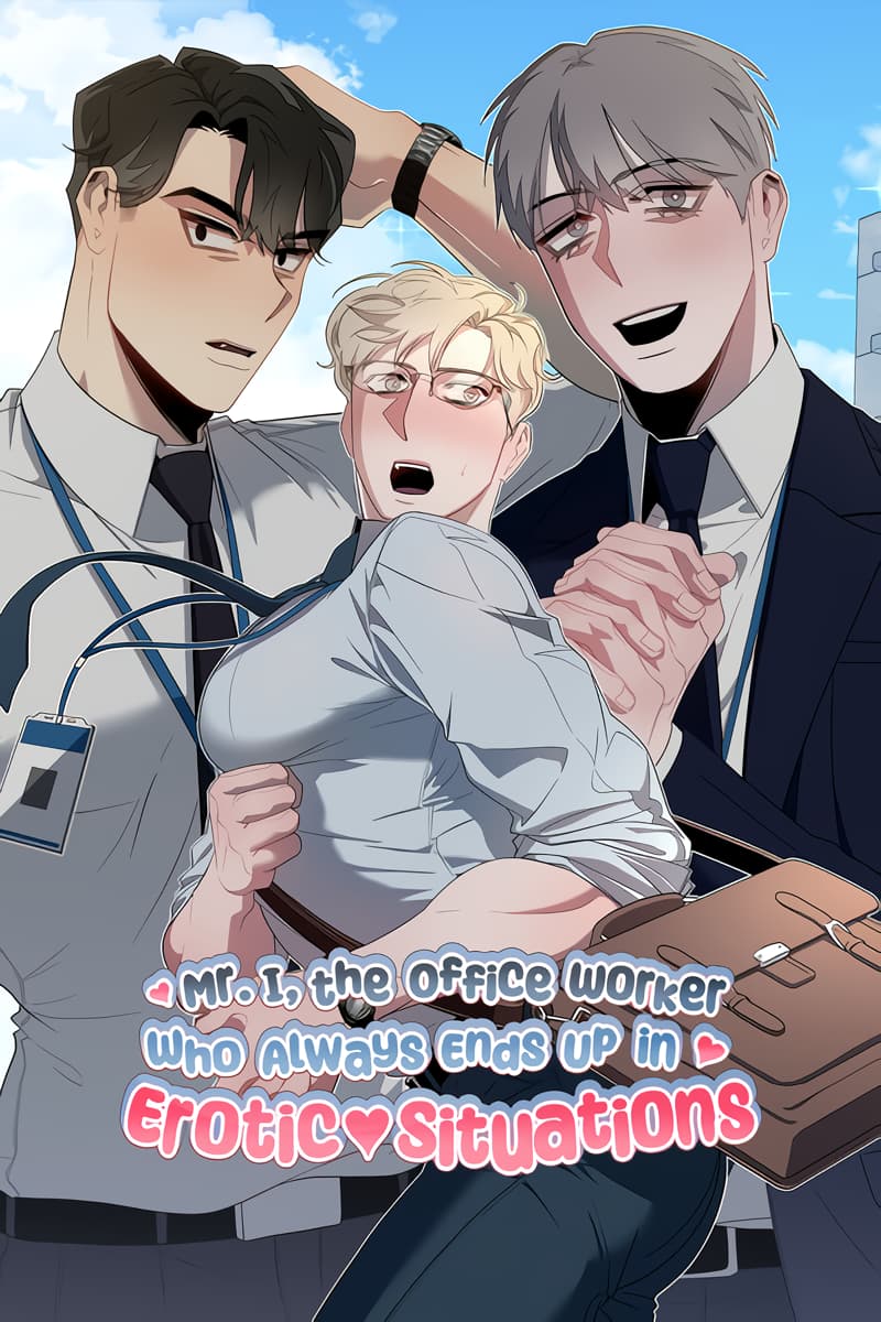 Mr. I, the Office Worker Who Always Ends Up in Erotic Situations